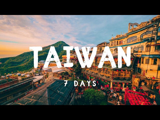 7 Days in Taiwan 2026 - A Travel Guide for First-Time Visitors