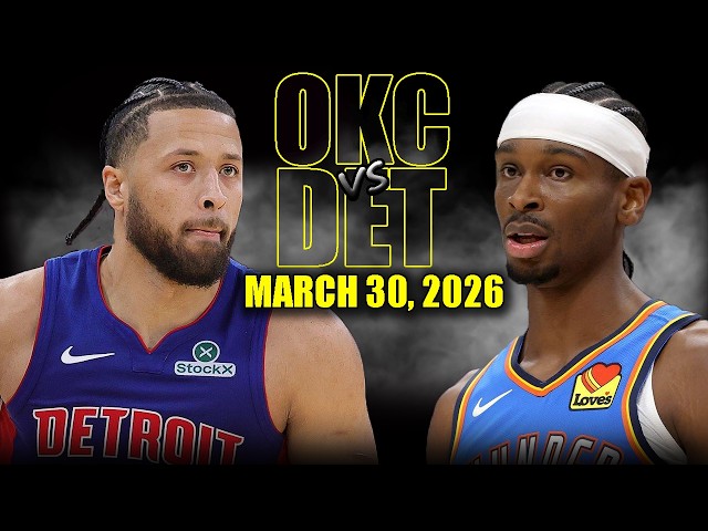 Oklahoma City Thunder vs Detroit Pistons Full Game Highlights – March 30, 2026 | NBA Season