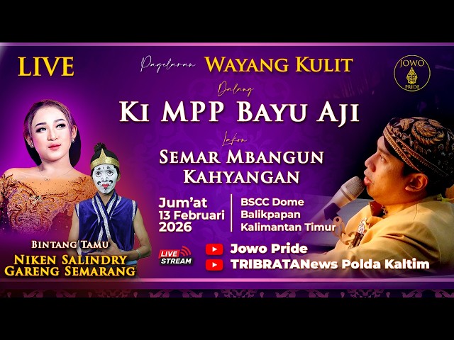 🔴LIVE Wayang Kulit Ki MPP Bayu Aji BT Niken Salindry, Gareng Semarang & Ciblek Banyumas | Balikpapan