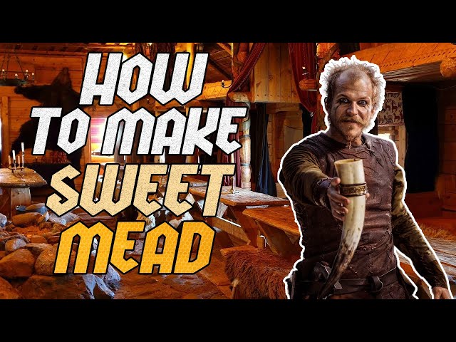 How to Make a Sweet Mead at Home