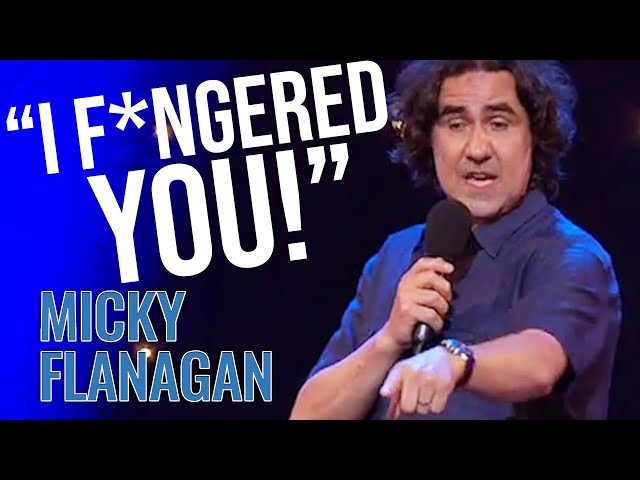 The Demise of F*ngering | Micky Flanagan Live: The Out Out Tour