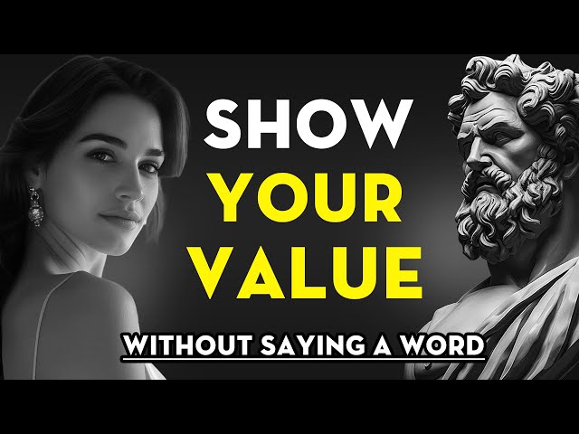 9 Silent Actions to Show Your LOVED ONE Your True Worth | Stoicism - Stoic Legend