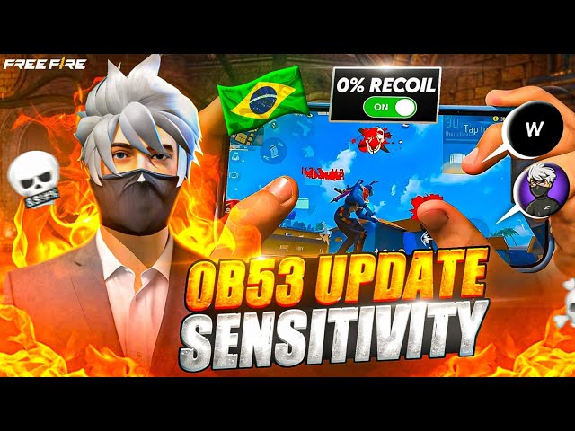 OB53 UPDATE NO RECOIL SENSI🤯🇧🇷|| BEST SENSITIVITY AFTER UPDATE😱|| NO RECOIL ❌ 💯 WORKING|| FREE FIRE