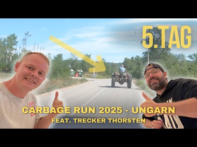 🚗 Carbage Run 2025 – Tag 5: Von Serbien nach Ungarn 🇷🇸➡️🇭🇺