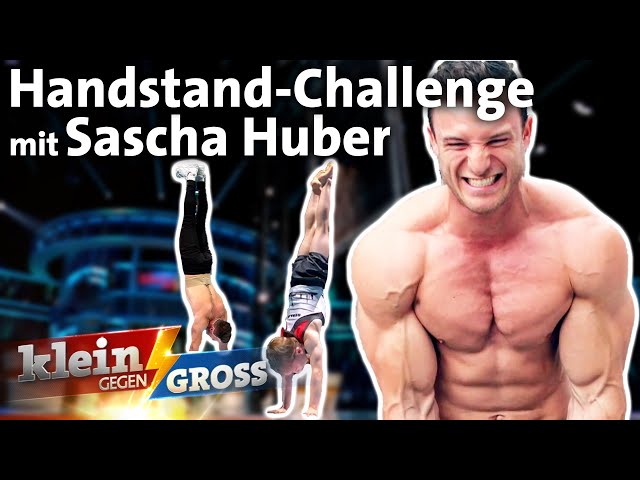 Gewinnt Achtjähriger beim Handstand gegen Sascha Huber? | Klein gegen Groß