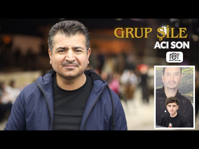 GRUP ŞİLE- ACI SON -ÖREN KÖYÜ/ BESNİ /2026