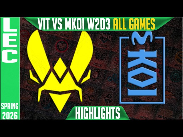MKOI vs VIT Highlights ALL GAMES | LEC Spring 2026 W2D3 | Movistar KOI vs Team Vitality