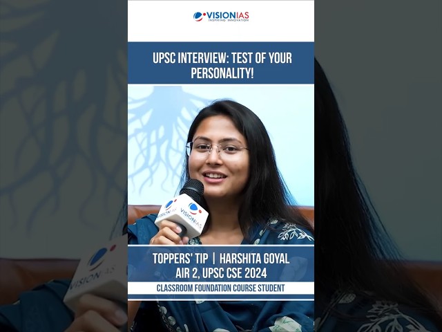 UPSC Interview: Test of Your Personality