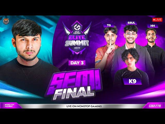 ELITE SUMMIT SEMI FINAL DAY-3 GRP AxB 🔥💀 || TG, S8ULELITE, HH, K9, CRUST, OLYMPIANS  #nonstopgaming