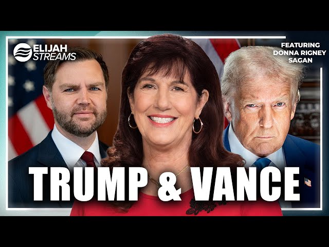 A Prophetic Word for Trump and JD Vance – Donna Rigney Sagan