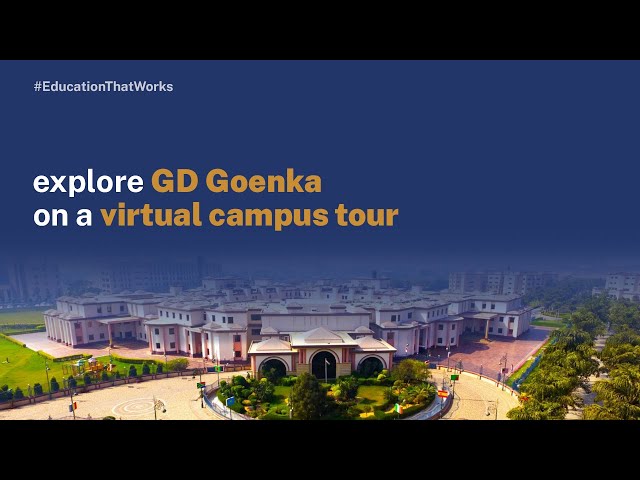 GD Goenka | Virtual Campus Tour | Apply for the Sunstone Edge