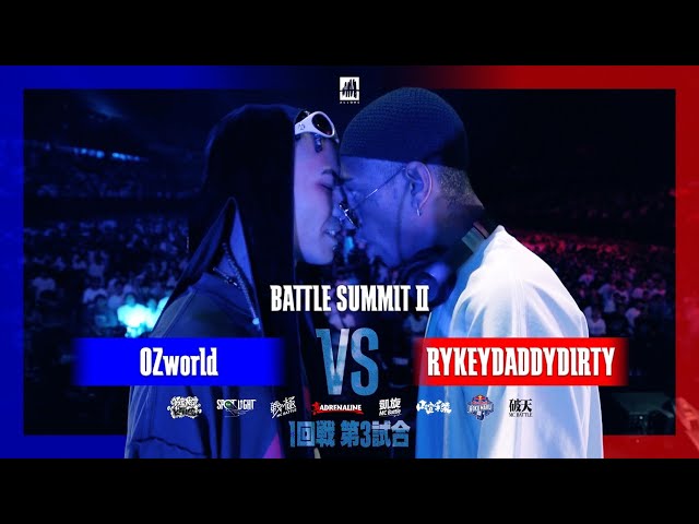 OZworld vs RYKEYDADDYDIRTY /  BATTLE SUMMITⅡ 2024.08.14