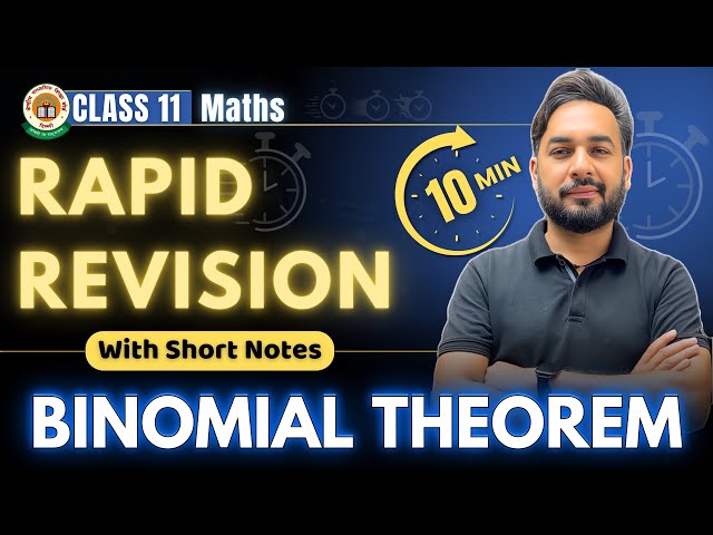 Binomial Theorem in 10 Mins🔥😱 | Rapid Revision Class 11 Maths | Binomial Theorem Quick Revision