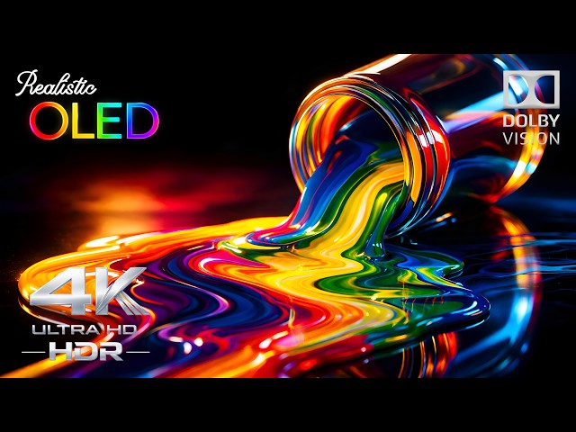 Realistic OLED Test 4K HDR 60FPS | Dolby Vision (8K TV)