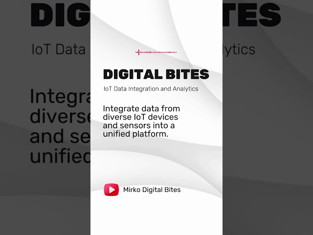 IoT Data Integration and Analytics