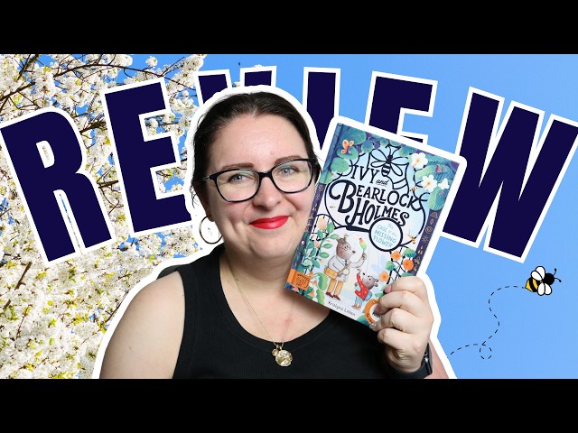 Graphic Novel Review: Ivy and Bearlock Homes - The Case of the Missing Flower by Kristyna Litten