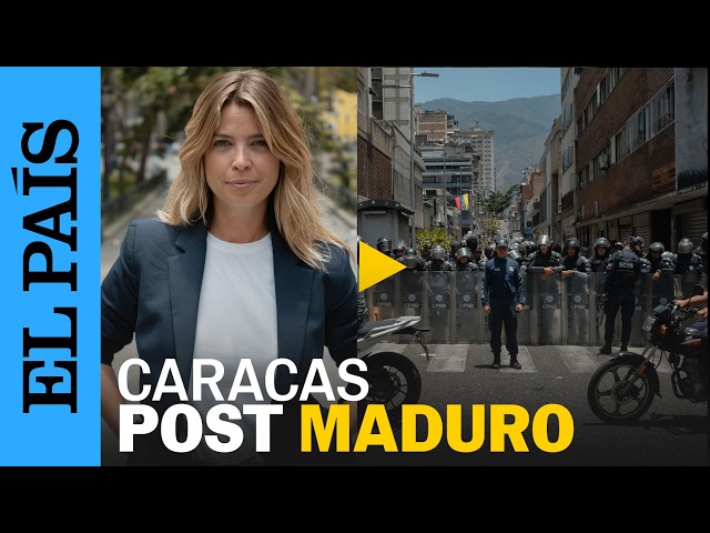 VENEZUELA: Life in CARACAS without NICOLÁS MADURO | EL PAÍS