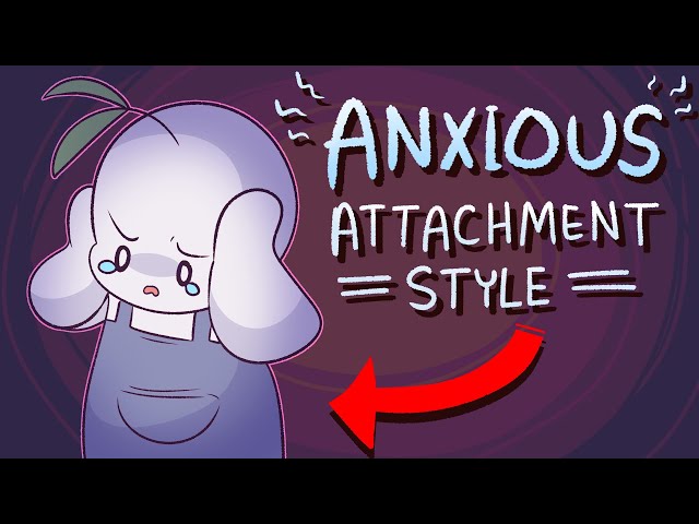 Anxiously Attached? How to Unfuck Yourself