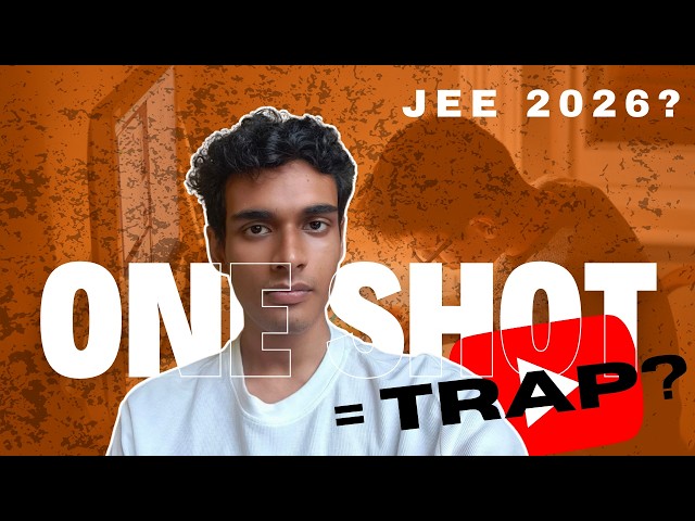 The Dark Truth About JEE One-Shots (Nobody Tells You This)