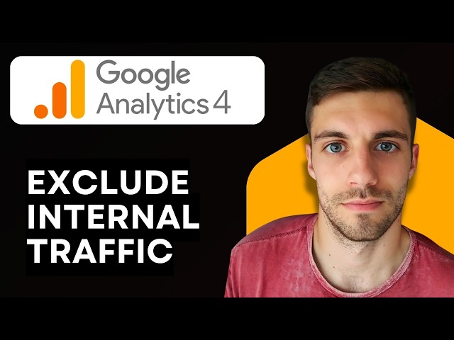 How to Exclude Internal Traffic in Google Analytics 4 (Simple Step)