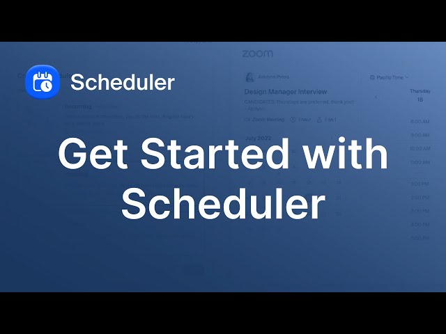 Get Started with Zoom Scheduler