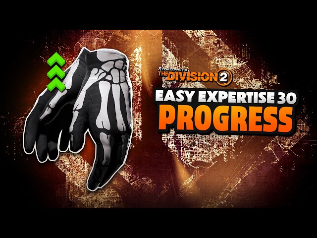 TRIPLE EXPERTISE XP - New Event To Boost Toward Prototype | The Division 2