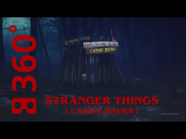 360° VR  -  STRANGER THINGS  [ Castle Byers ] - Vilin360