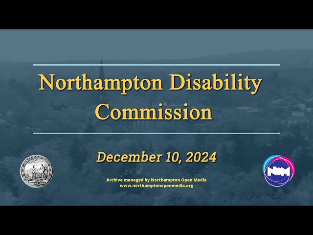 Northampton Disability Commission | December 10, 2024