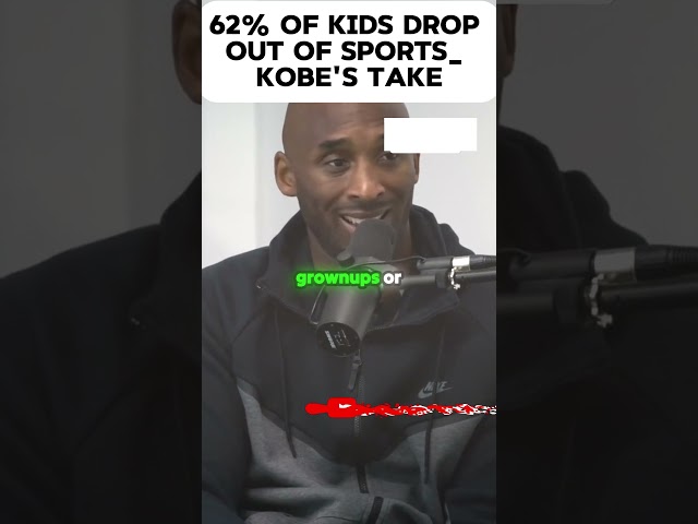 62% of Kids Drop Out of Sports  Kobe's Take #podcast #podcastry