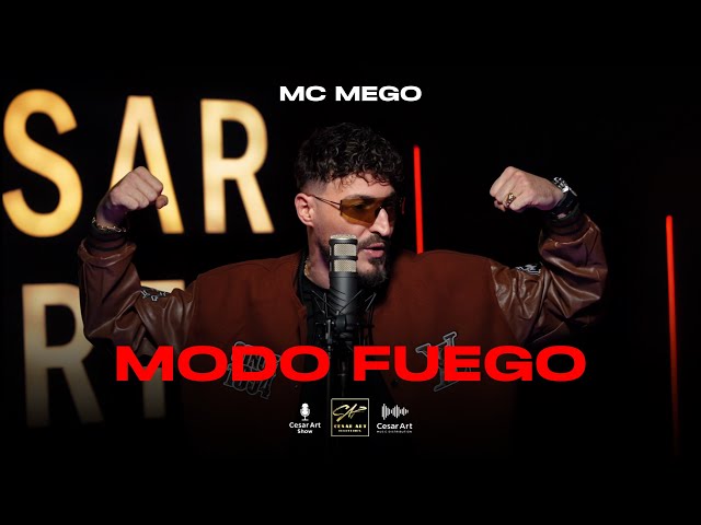 Mc Mego - Modo Fuego l CESAR ART SHOW
