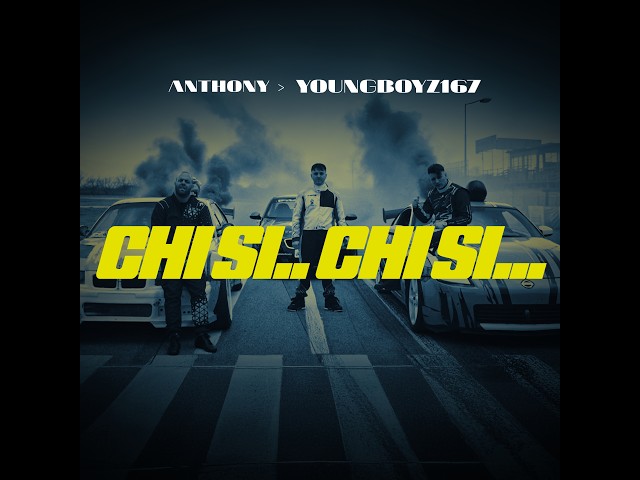 ANTHONY FT YOUNGBOYZ167 - CHI SI... CHI SI...