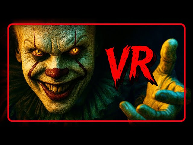 VR | Pennywise