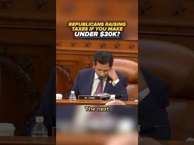 Republicans raising taxes if you make under $30K