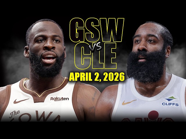 Golden State Warriors vs Cleveland Cavaliers Full Game Highlights – April 2, 2026 | NBA Season