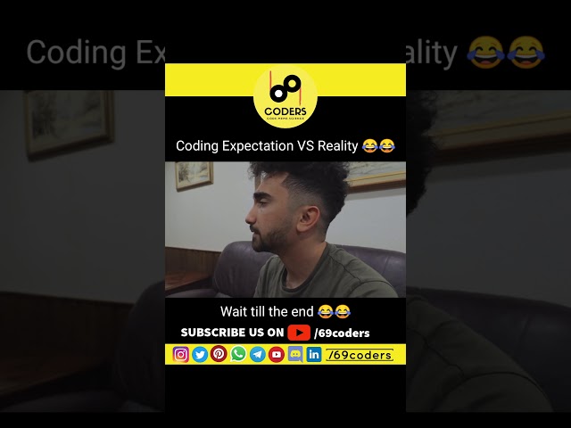 Coding Expectation VS Reality 🤓 | Developer's meme | Software Developer Meme | 69coders | Memes