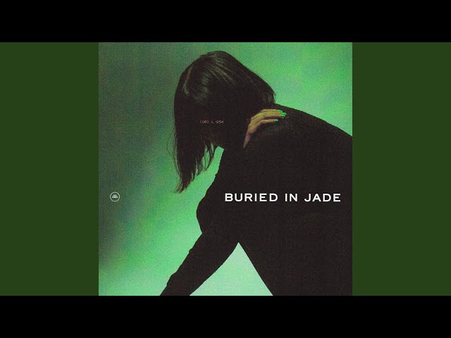 Buried In Jade
