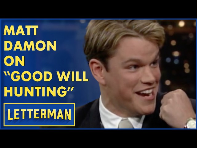 Matt Damon on Ben Affleck and the Overnight Success of “Good Will Hunting” | David Letterman