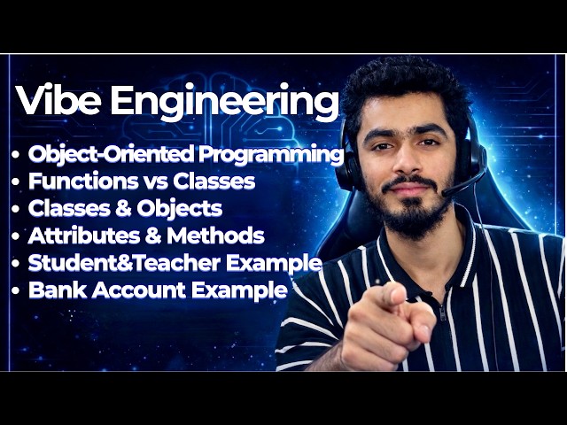 Vibe Engineering | Core Programming | Objects Oriented Programming | Examples | Day 13