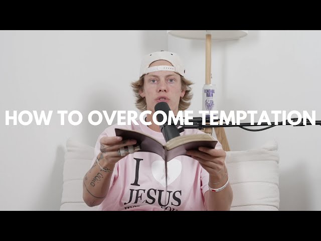 How To Overcome Temptation (EP 49)