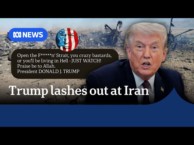 Trump delivers Hormuz ultimatum, reports emerge of potential US-Iran ceasefire terms | ABC NEWS