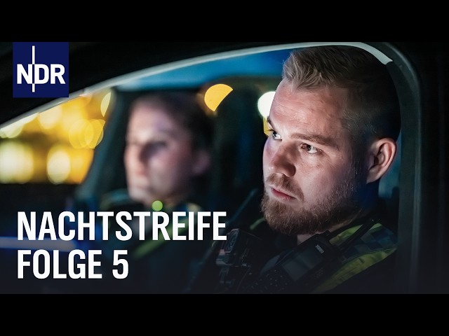 Polizei-Doku: Zoff auf der Reeperbahn | Nachtstreife Staffel 6 Folge 5 | NDR Doku
