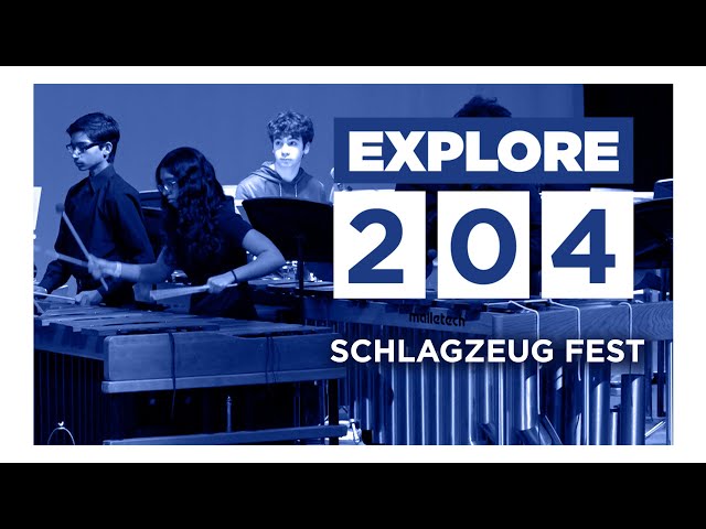 Explore 204: Schlagzeug Fest