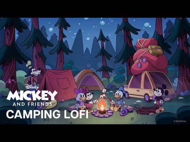 Mickey & Friends Go Camping | LoFi | Disney