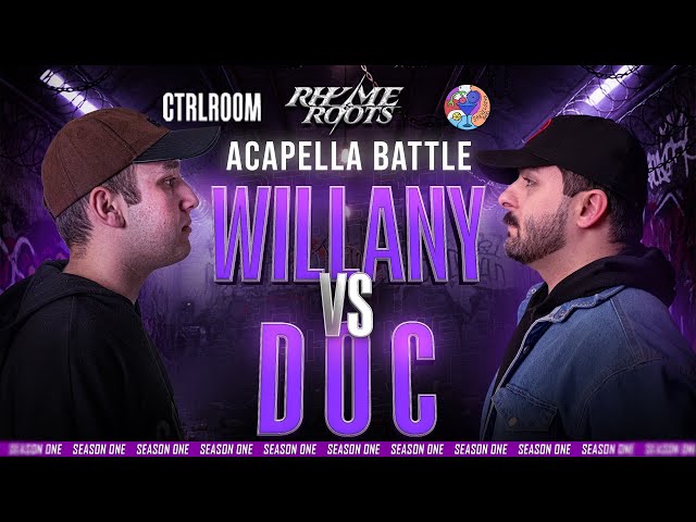 DOC vs WILLANY | Acapella Battle | EP 2 | Season 1
