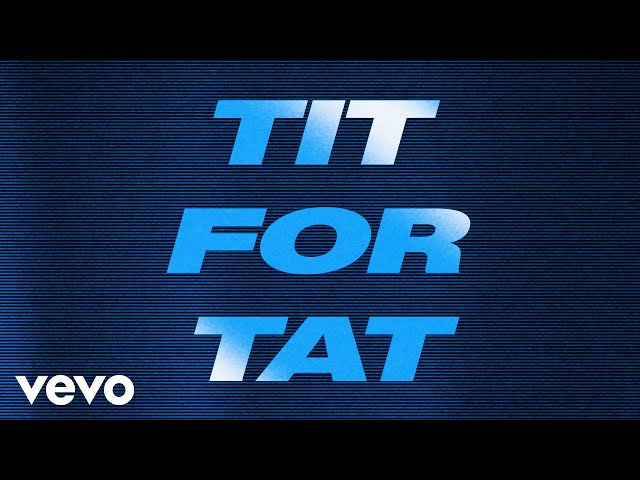 Tate McRae - TIT FOR TAT (Lyric Video)