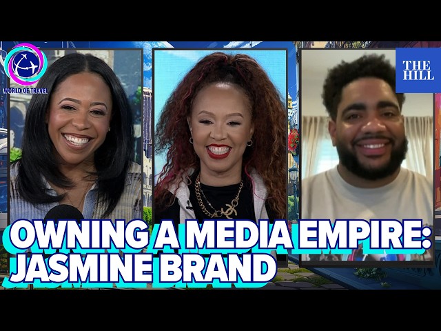 Owning A Media Empire: Jasmine Brand | WORLD OF TRAVEL