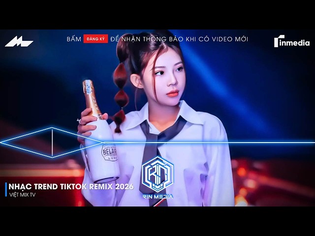 NHẠC TREND TIKTOK REMIX 2026 | NONSTOP 2026 VIỆT MIX BASS CỰC MẠNH | NHẠC TRẺ REMIX HAY NHẤT 2026