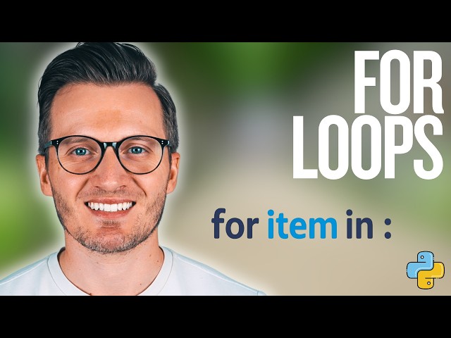 Python Day 68: For Loops  - Learn How to Iterate Over Data Efficiently