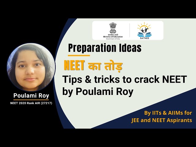 Preparation Ideas to crack NEET by Poulami Roy