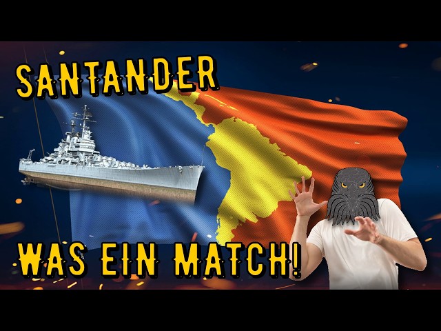 World of Warships Legends - SANTANDER - Tier 8 - What a match! [German/gameplay]
